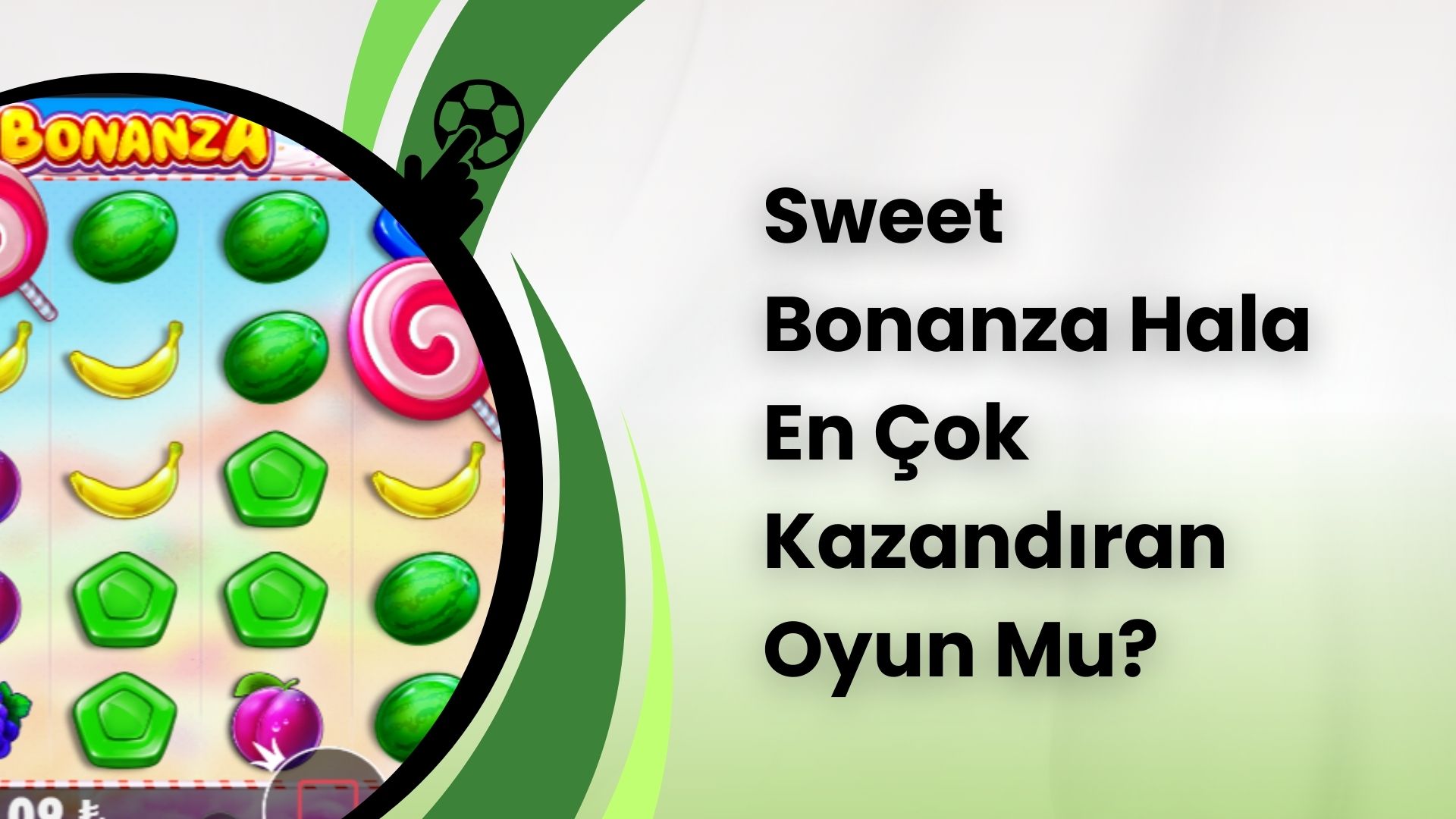 Sweet Bonanza Hala En Çok Kazandıran Oyun Mu